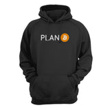 Plan Bitcoin Hoodie - Crypto Wardrobe Bitcoin Ethereum Crypto Clothing Merchandise Gear T-shirt hoodie